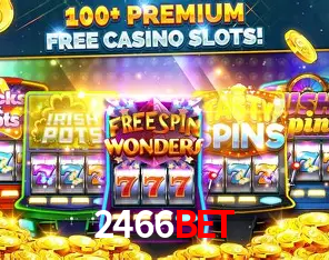 Descubra o Mundo do Cassino Online com 2466bet